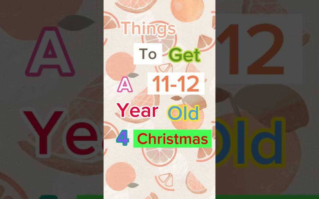 Things to get a 11-12 year old girl (or boy) for Christmas || pt.1