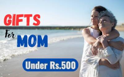 20 Best Gift For Mom Under 500 | thoughtful birthday gifts for mom | Perfect Gift Ideas for Mother