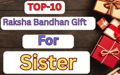 Raksha Bandhan Gift Ideas For Sister | Best Gifts For Sister 2024