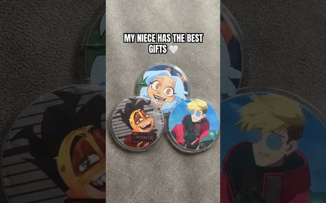 My Niece has the best Gifts