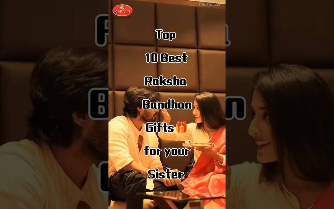 Top 10 Best Raksha Bandhan Gifts for your Sister #shortvideo #shortsfeed #shortsvideo #shortsviral