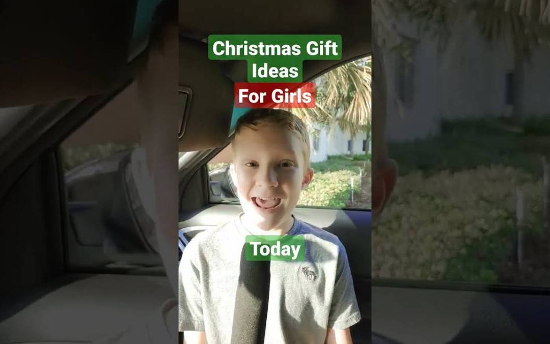 Christmas Gift Ideas For Girls In Different Age Groups 2022