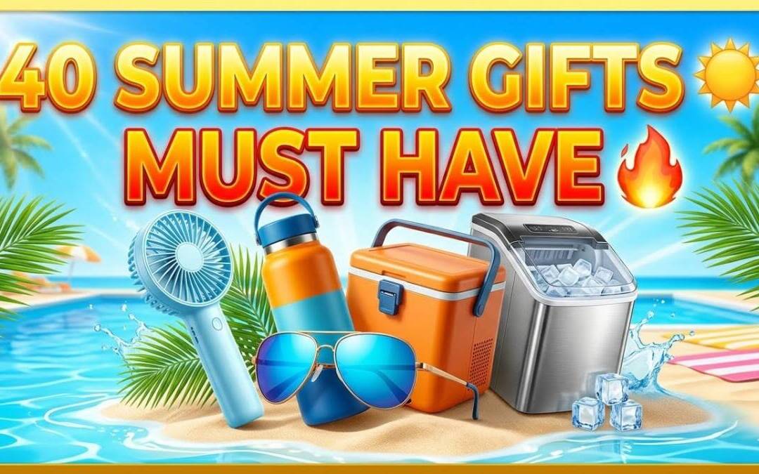 40 Best Summer Gift Ideas 🌞 (Must Have Products 2026)”
