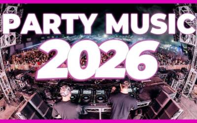 PARTY MUSIC 2026 – Club Music Remixes & Mashups of Popular Songs 2026 | EDM DJ Dance Remix MIX 2025