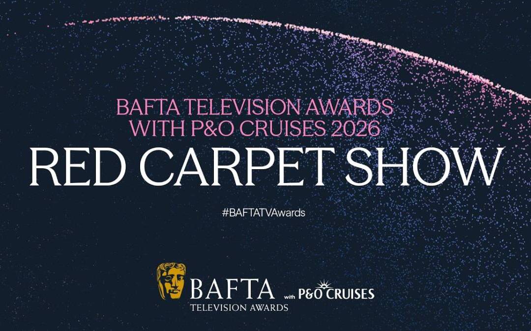 Red Carpet Show | BAFTA Television Awards with P&O Cruises 2026